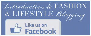 Introduction To Fashion Lifestyle Blogging course on Facebook